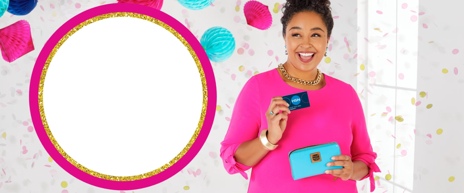 VIP Tuesdays. Today Only. HSN Credit Card.