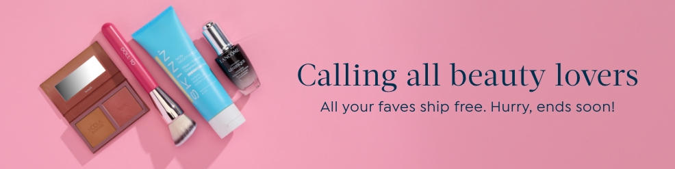 Calling all beauty lovers. All your faves ship free. Hurry, ends soon!