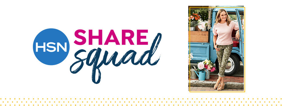 HSN Share Squad | HSN