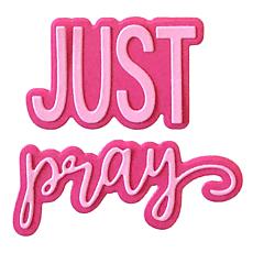 The Stamps of Life Cheerful Just Pray Die Set