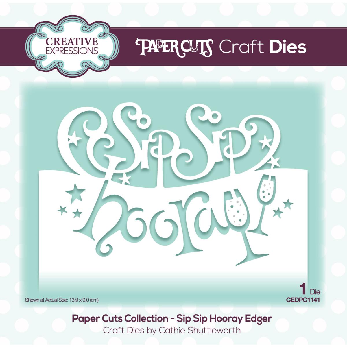 Creative Expressions Paper Cuts Collection - Sip Sip Hooray Edger ...