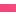 Bright Magenta