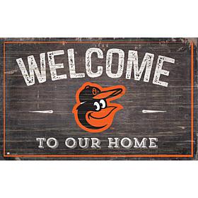 Baltimore Orioles Welcome To Our Home Sign 11x19