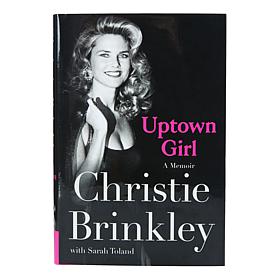 Christie Brinkley Uptown Girl: A Memoir