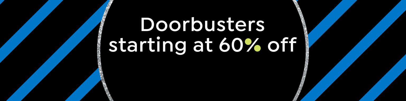 Doorbusters starting at 60% off