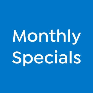 Monthly Specials