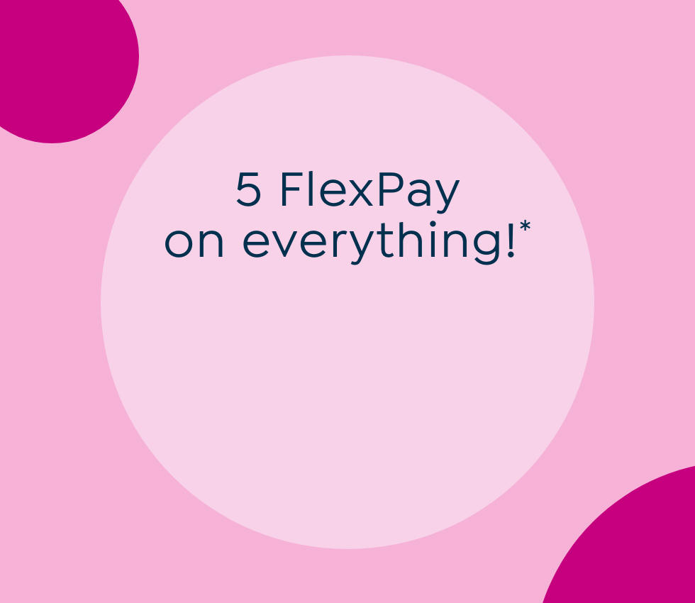 5 flexpay on everything
