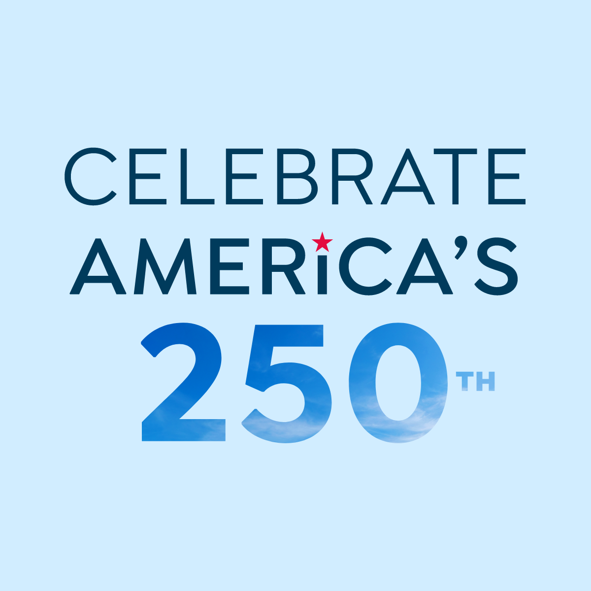 Celebrate America’s 250th